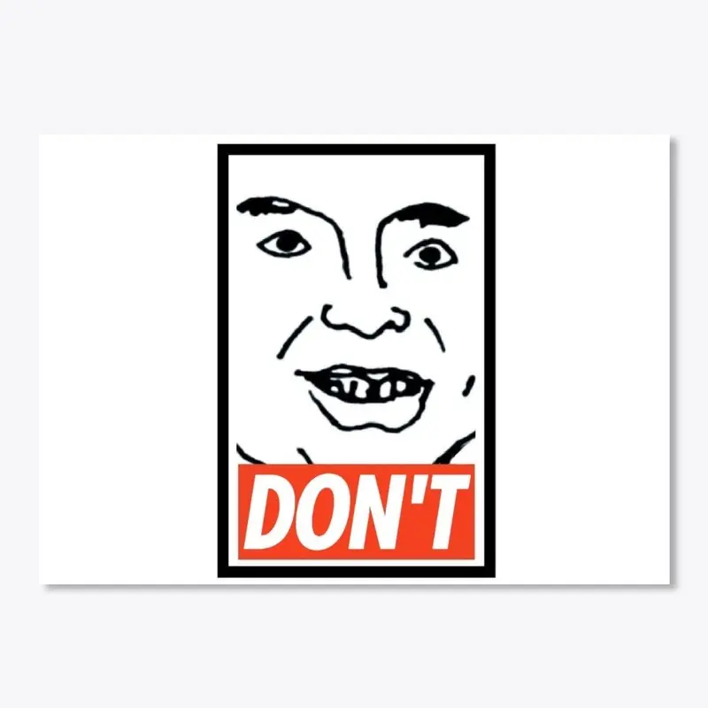 DONT - DDB Creepy Face Sticker